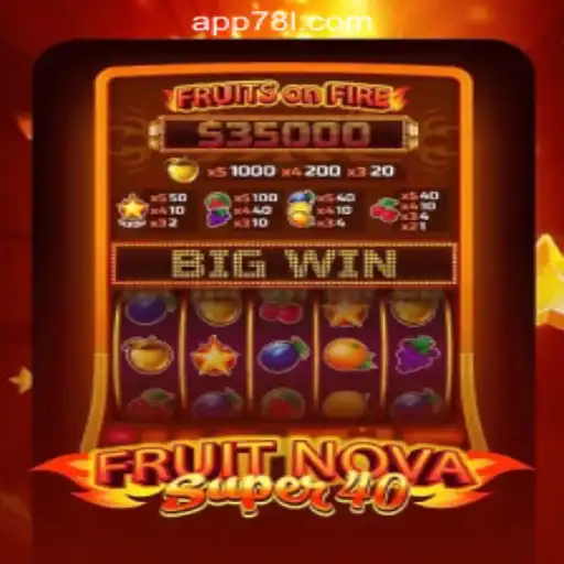 Explore the Vibrant World of FruitNovaSuper40 with 78L.COM Oficial Slots Brasil #1