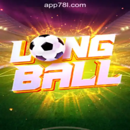 Discover the Exciting World of LongBall: A Premier Game on 78L.COM Oficial Slots Brasil #1